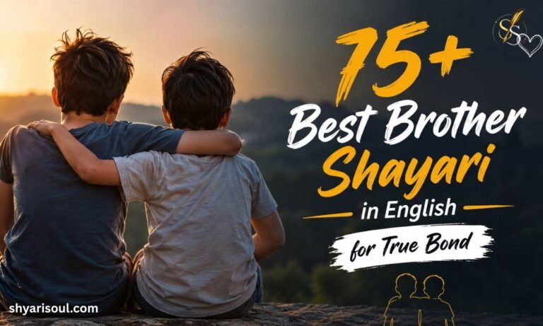 75+ Best Brother Shayari in English for True Bond